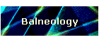 Balneology