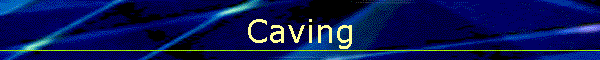 Caving