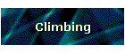 Climbing