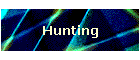 Hunting