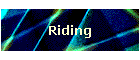 Riding