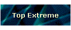 Top Extreme
