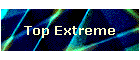 Top Extreme