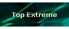 Top Extreme